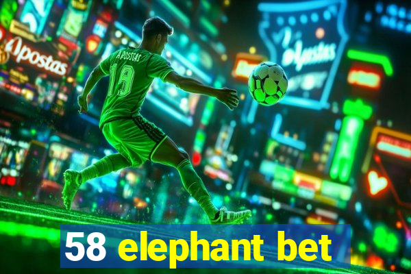 58 elephant bet